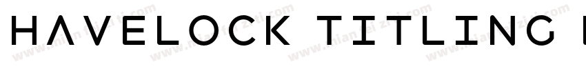 Havelock Titling Lig字体转换